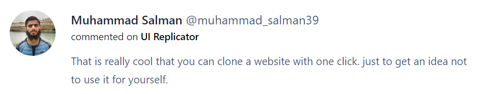Positive comment For UI Replicator from a Developer on Product Hunt
