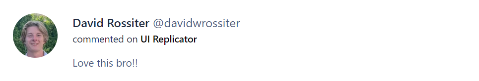 Positive comment For UI Replicator from a Developer on Product Hunt